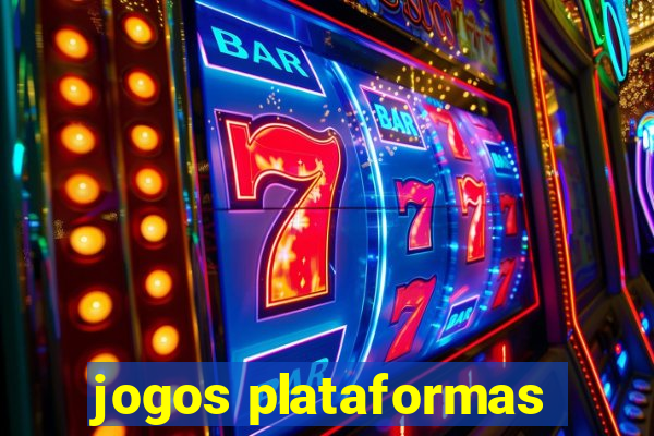 jogos plataformas